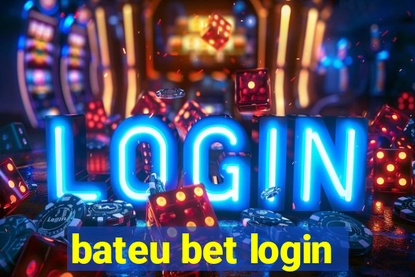 bateu bet login